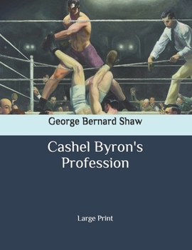 Cashel Byron's Profession: Large Print