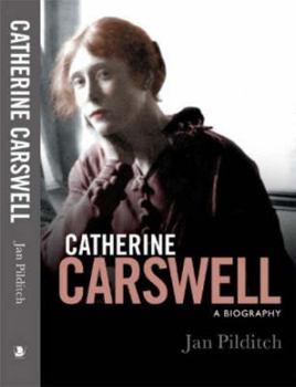 Hardcover Catherine Carswell: A Biography Book
