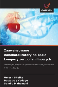 Zaawansowane nanokatalizatory na bazie kompozytów polianilinowych (Polish Edition)