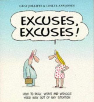 Paperback Excuses, Excuses Book