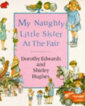 Paperback My Naughty Little Sister at the Fair Book