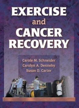Hardcover Exercise and Cancer Recovery Book