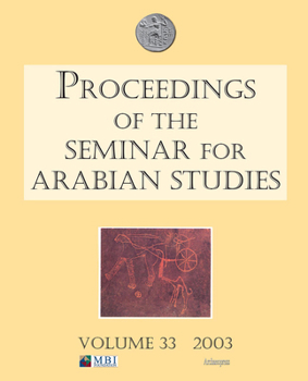 Paperback Proceedings of the Seminar for Arabian Studies Volume 33 (2003) Book