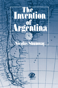 Paperback The Invention of Argentina Book