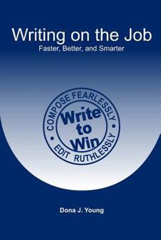Paperback Writing on the Job: Faster, Better, and Smarter Book