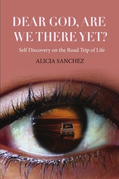 Paperback Dear God Are we there yet? Book