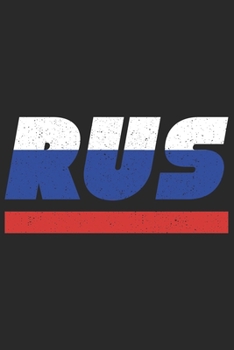 RUS: Russland Tagesplaner mit 120 Seiten in weiß. Organizer auch als Terminkalender, Kalender oder Planer mit der russischen Flagge verwendbar (German Edition)