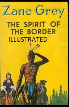 Paperback The Spirit of the Border Illustrated Book