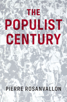 Paperback The Populist Century: History, Theory, Critique Book