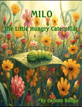 Paperback Milo the Little Hungry Caterpillar Book