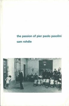 The Passion of Pier Paolo Pasolini (Perspectives (Bloomington, Indiana).)