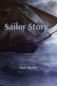 Sailor Story - Book #1 of the John Carlile