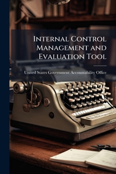 Paperback Internal Control Management and Evaluation Tool Book