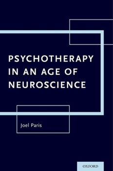 Paperback Psychotherapy in an Age of Neuroscience Book
