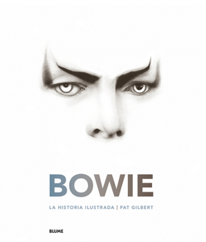 Hardcover Bowie: La Historia Ilustrada [Spanish] Book