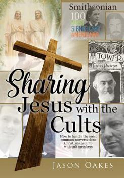 Paperback Sharing Jesus with the Cults Book