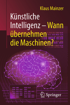 Paperback Künstliche Intelligenz - Wann Übernehmen Die Maschinen? [German] Book
