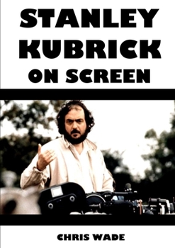Paperback Stanley Kubrick On Screen Book