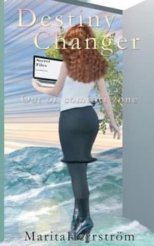 Paperback Destiny Changer: Out of Comfort Zone Book