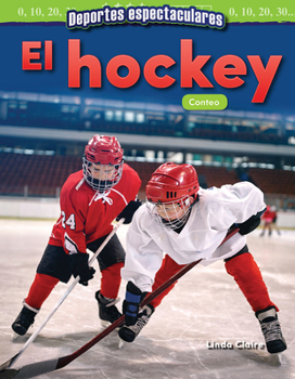 Paperback Deportes Espectaculares: El Hockey: Conteo [Spanish] Book