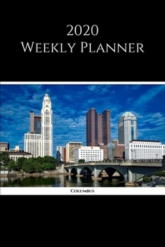 Paperback 2020 Weekly Planner: Columbus; January 1, 2020 - December 31, 2020; 6" x 9" Book