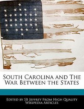 Paperback South Carolina and the War Between the States Book