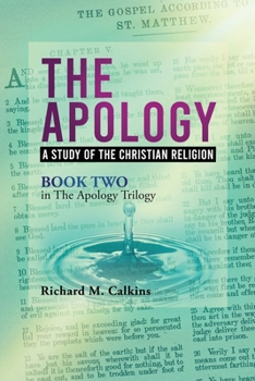 Paperback The Apology II: A Study Of The Christian Religion Book