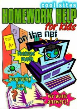 Paperback Homework Help for Kids on the Net (Cool Sites) Book