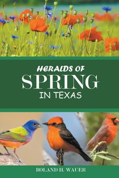 Paperback Heralds of Spring in Texas Book