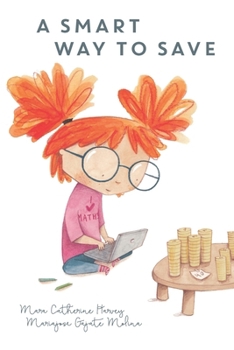 Paperback A Smart Way To Save: Financial Confidence for Kids - Book 2 Book