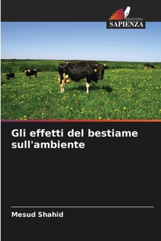 Paperback Gli effetti del bestiame sull'ambiente [Italian] Book