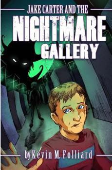 Paperback Jake Carter & the Nightmare Gallery Book