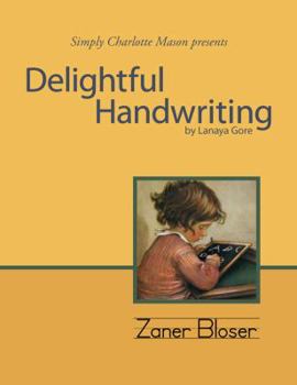 Spiral-bound Delightful Handwriting (Simply Charlotte Mason presents) Book