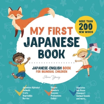 Paperback My First Japanese Book. Japanese-English Book for Bilingual Children [Multiple Languages] Book