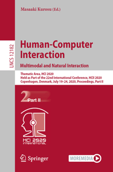 Paperback Human-Computer Interaction. Multimodal and Natural Interaction: Thematic Area, Hci 2020, Held as Part of the 22nd International Conference, Hcii 2020, Book