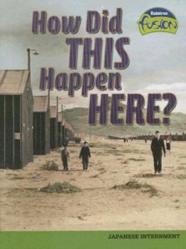 Library Binding How Did This Happen Here?: Japanese Internment Camps Book