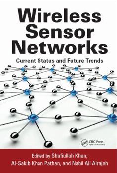 Paperback Wireless Sensor Networks: Current Status and Future Trends Book