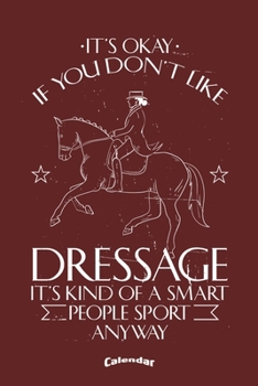 My Dressage Riding Calendar: Elegant Calendar, Diary or Journal Gift for Horse Lovers, Equestrians, Horseback and Dressage Riders with 108 Pages, 6 x 9 Inches, Cream Paper, Glossy Finished Soft Cover