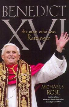 Hardcover Benedict XVI: The Man Who Was Ratzinger Book