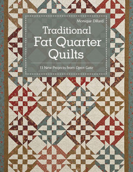 Paperback Traditional Fat Quarter Quilts- Print-on-Demand Edition: 11 Traditional Quilt Projects from Open Gate Book