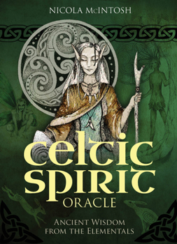 Cards Celtic Spirit Oracle: Ancient Wisdom from the Elementals Book