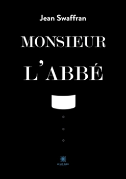 Paperback Monsieur l'Abbé [French] Book