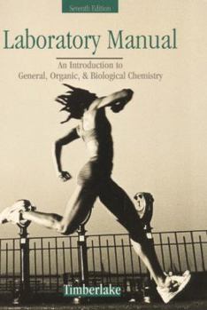 Chemistry: An Introduction to General, Organic and Biological Chemistry Laboratory Manual