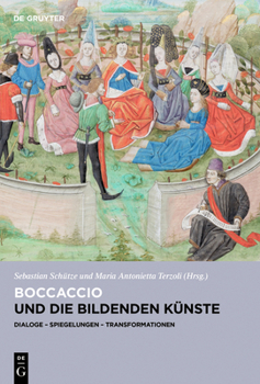 Hardcover Boccaccio Und Die Bildenden Künste: Dialoge, Spiegelungen, Transformationen [German] Book