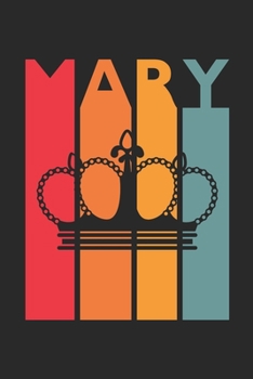 Mary: Vintage Custom Personalized Lined Name Notebook, Diary, Journal - Retro Birthday, Christmas Gifts for Daughter, Niece, Sister, Mom, Mother: ... Diary, 110 page, Lined, 6x9 (15.2 x 22.9 cm)