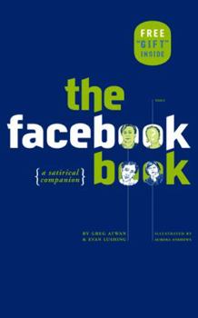 Paperback The Facebook Book: A Satirical Companion Book