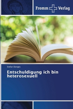 Paperback Entschuldigung ich bin heterosexuell [German] Book