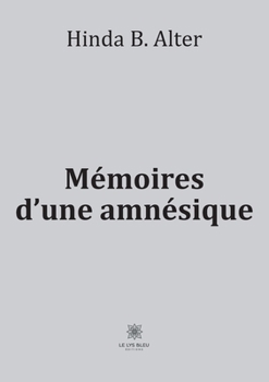 Paperback Mémoires d'une amnésique [French] Book