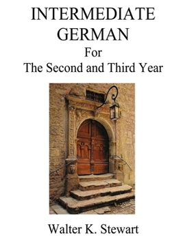 Paperback Intermediate German: A German Grammar for Speakers of American English Book