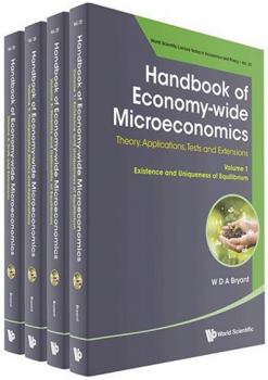 Hardcover Handbook of Economy-Wide Microeconomics: Theory, Applications, Tests and Extensions (in 4 Volumes) Book